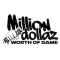 Million Dollar Worth Of Game