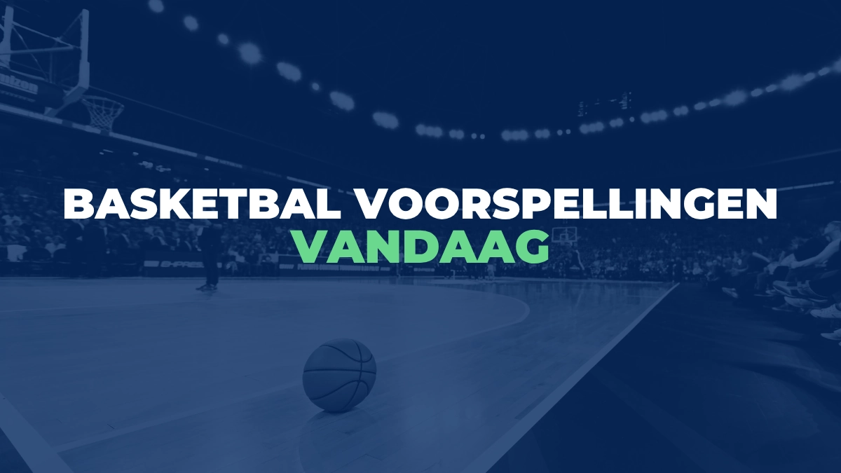 Basketbal voorspellingen vandaag