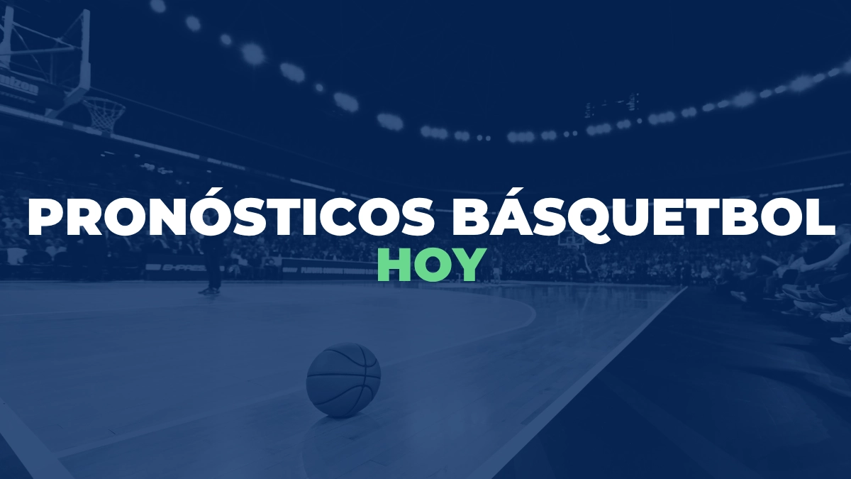 Pronósticos Básquetbol de Hoy