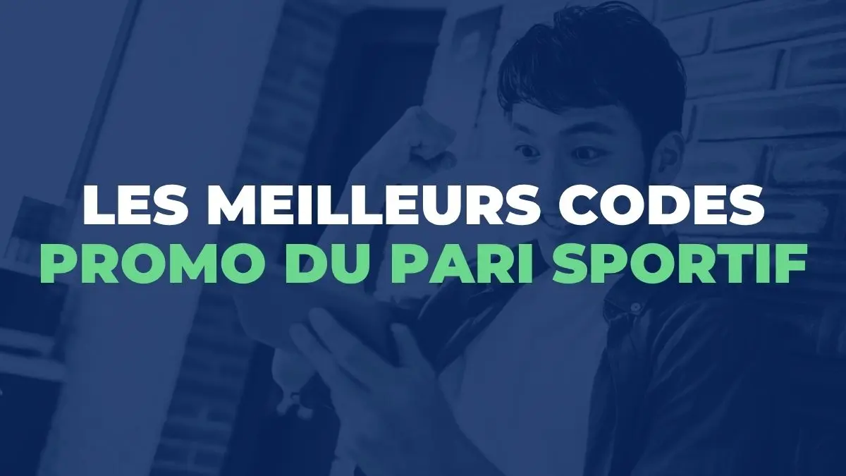 Meilleurs codes promo paris sportifs