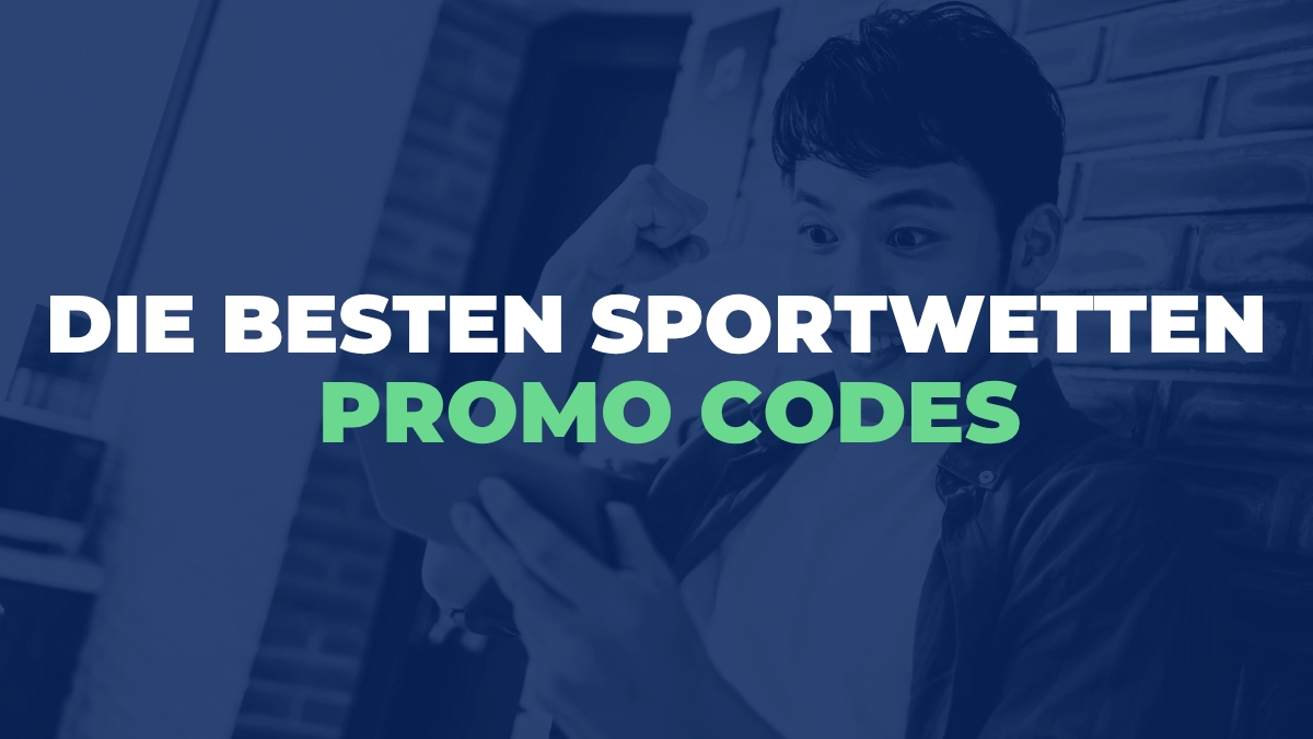 Die besten Sportwetten Promo Codes