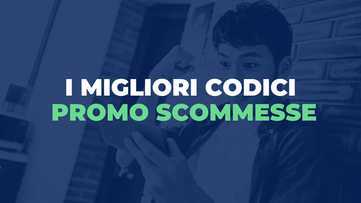 Migliori codici promo scommesse sportive