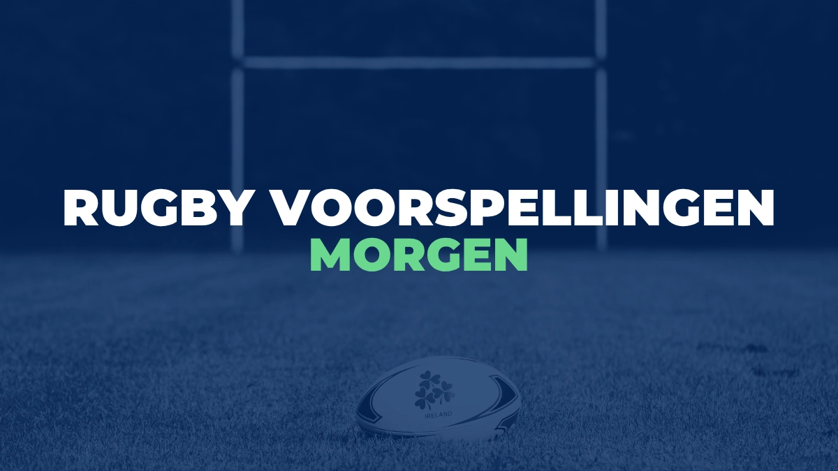 Rugby voorspellingen - morgen