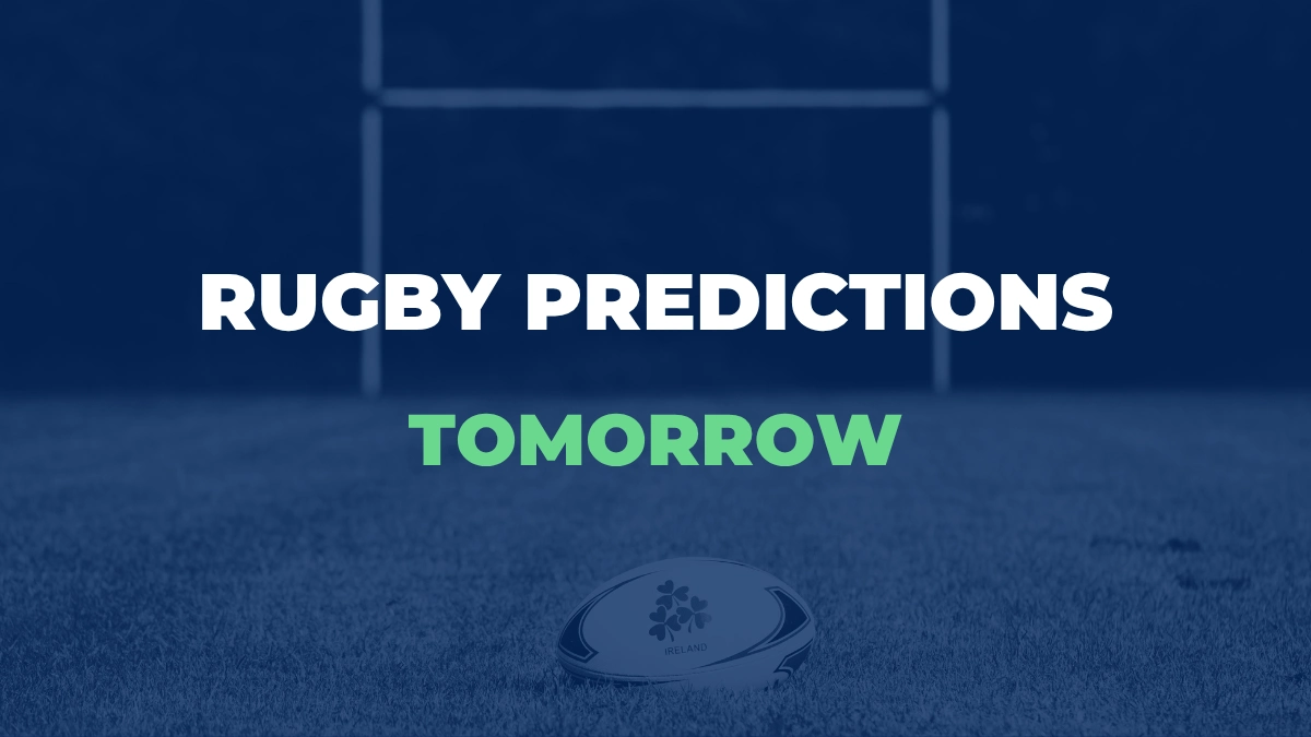 Rugby predictions tomorrow