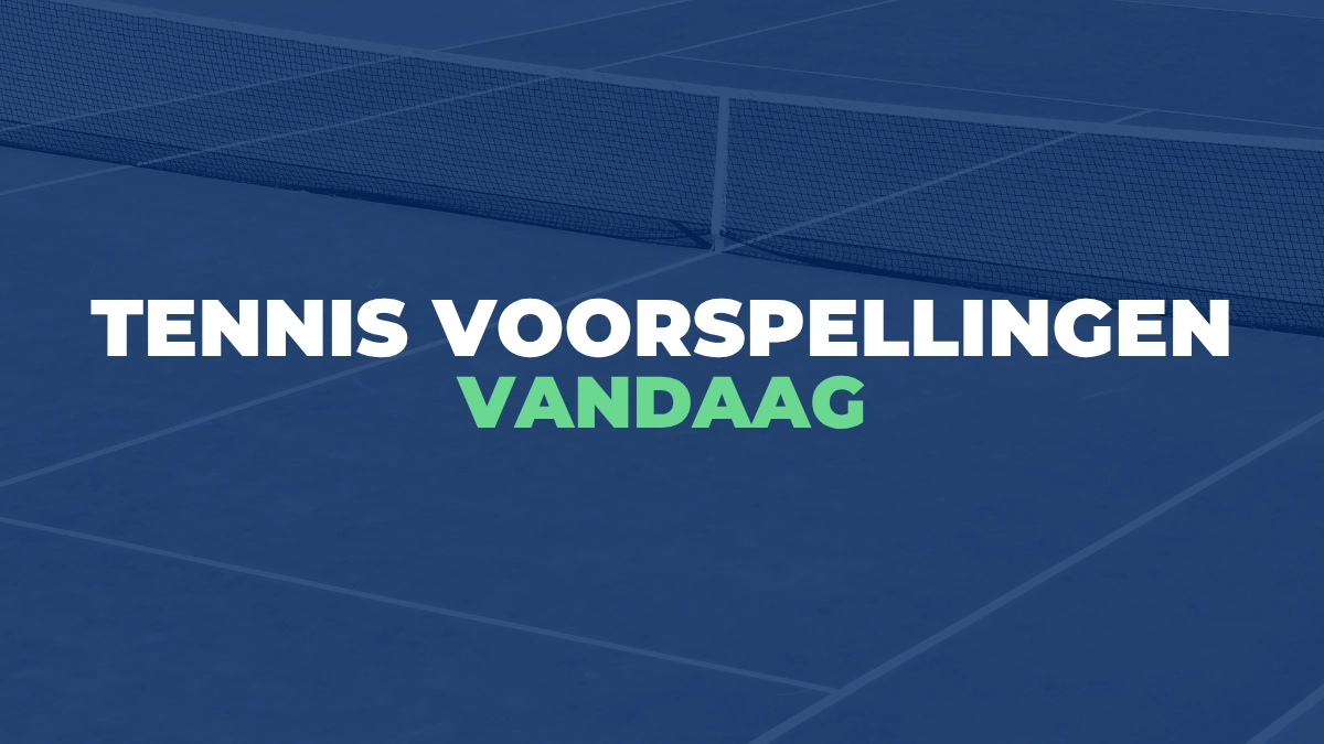 Tennis voorspellingen - vandaag