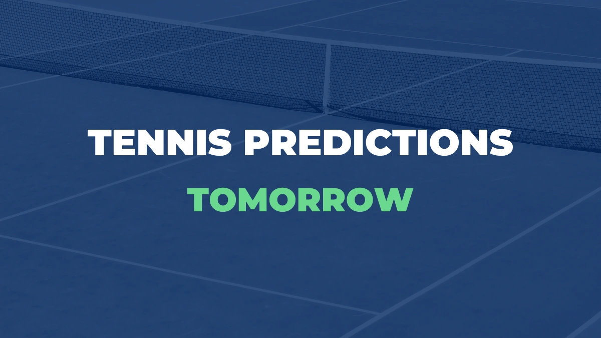 Tennis predictions tomorrow