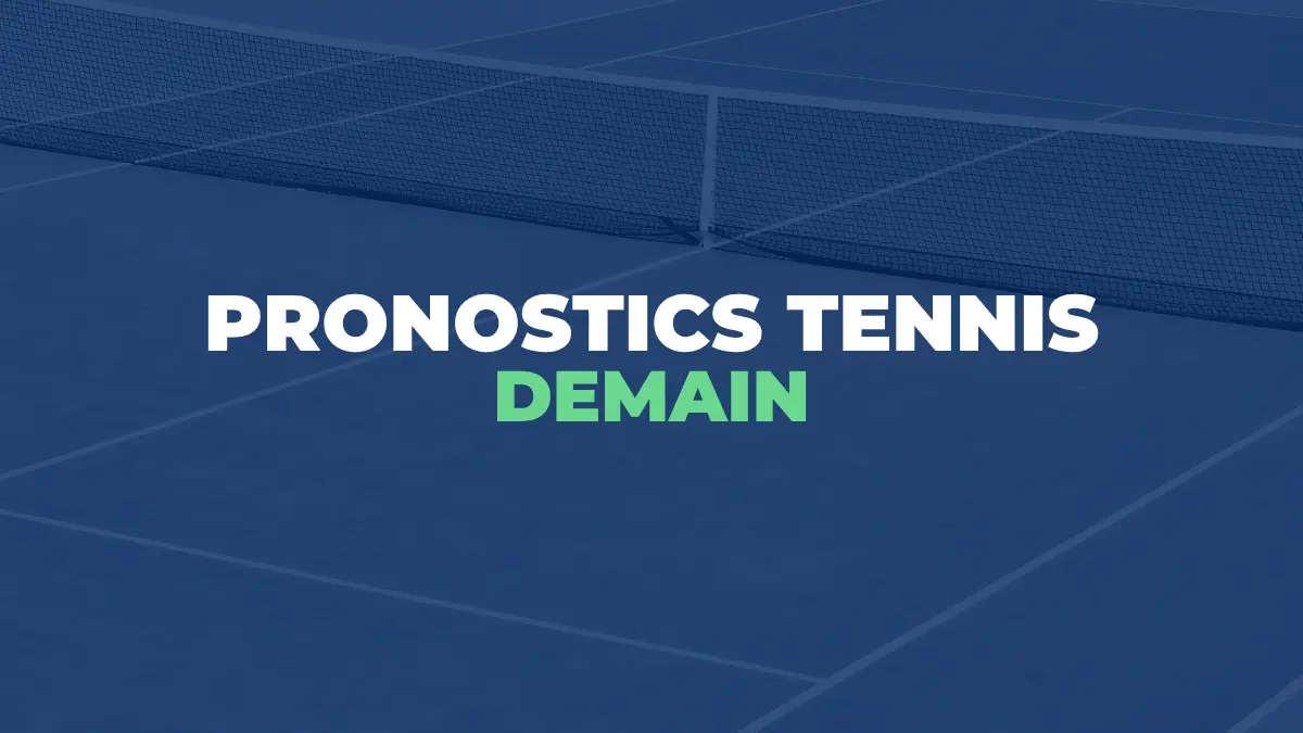 Pronostic Tennis Demain