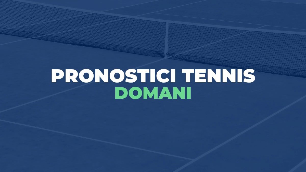 pronostici tennis domani