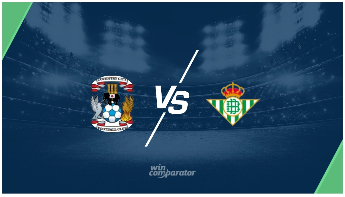 Coventry City Betis prediction
