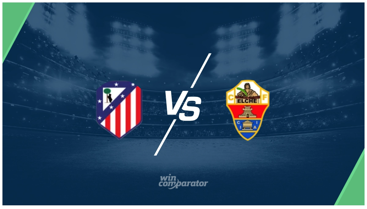 Atlético Madrid Elche Tipp