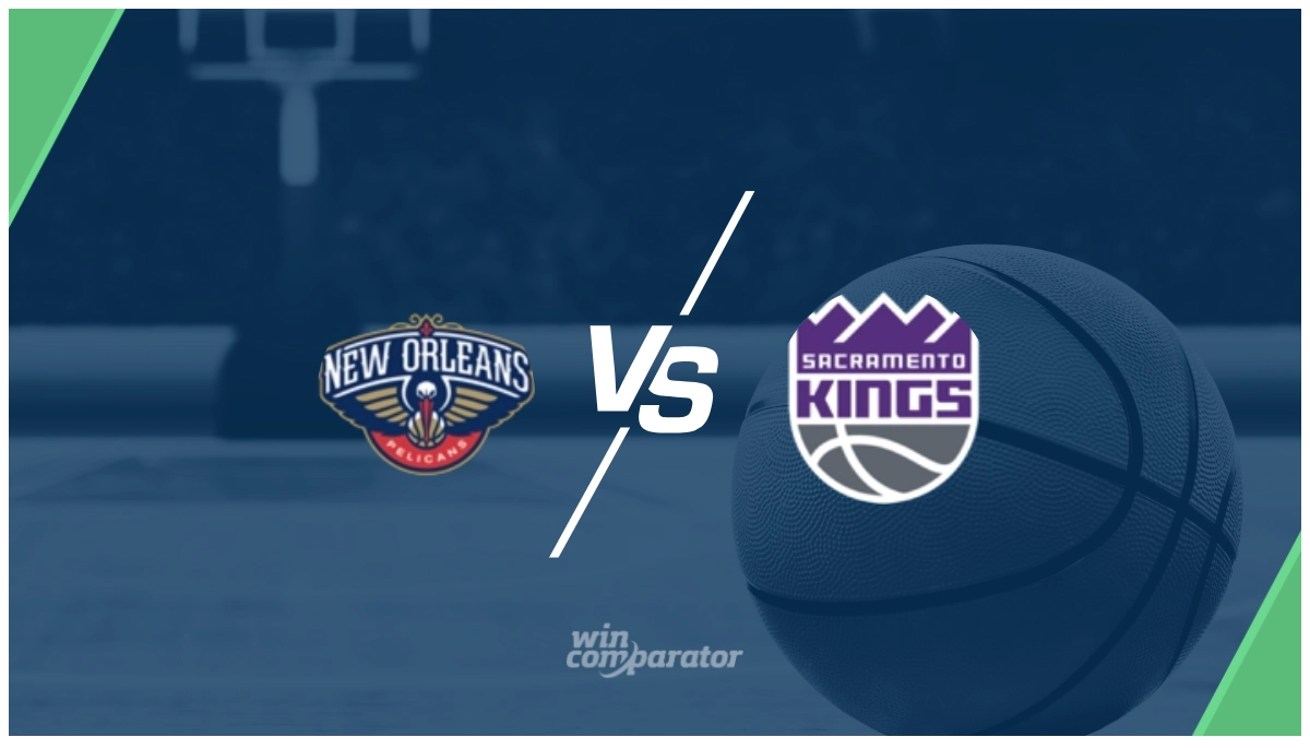 Prognóstico New Orleans Pelicans - Sacramento Kings - Odds ...