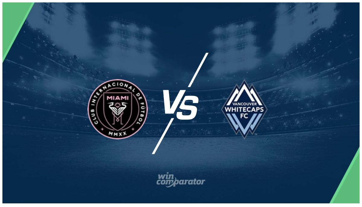 Inter Miami Vancouver Whitecaps Tipp