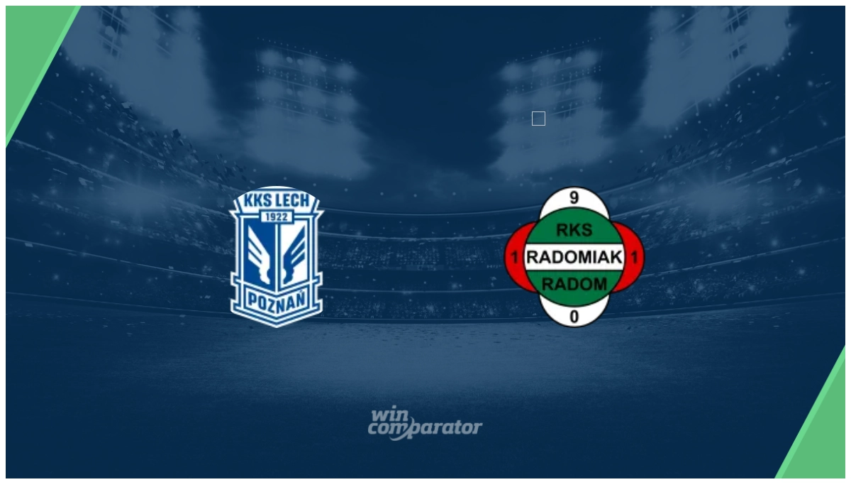 pronostic Lech Poznań RKS Radomiak Radom