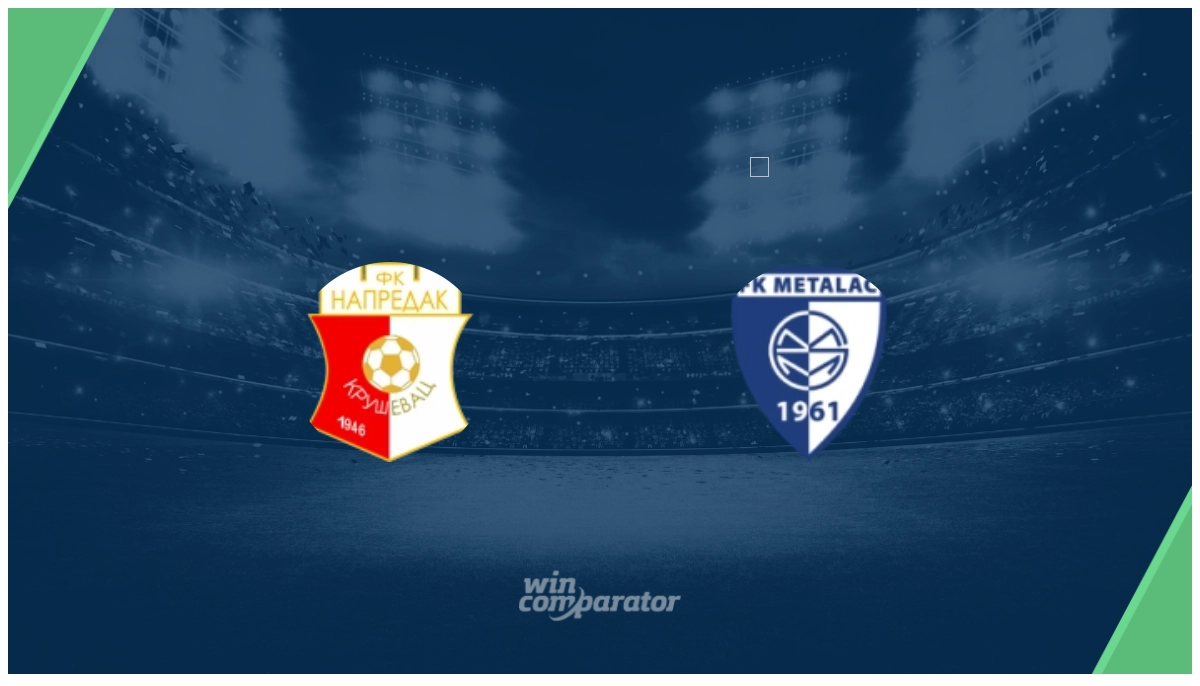 FK Napredak Krusevac FK Metalac Gornji Milanovac prediction