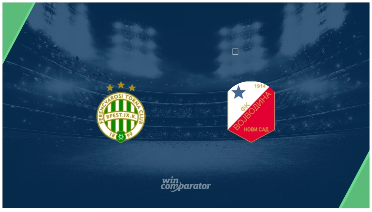 Ferencvarosi Budapest FK Vojvodina Novi Sad prediction