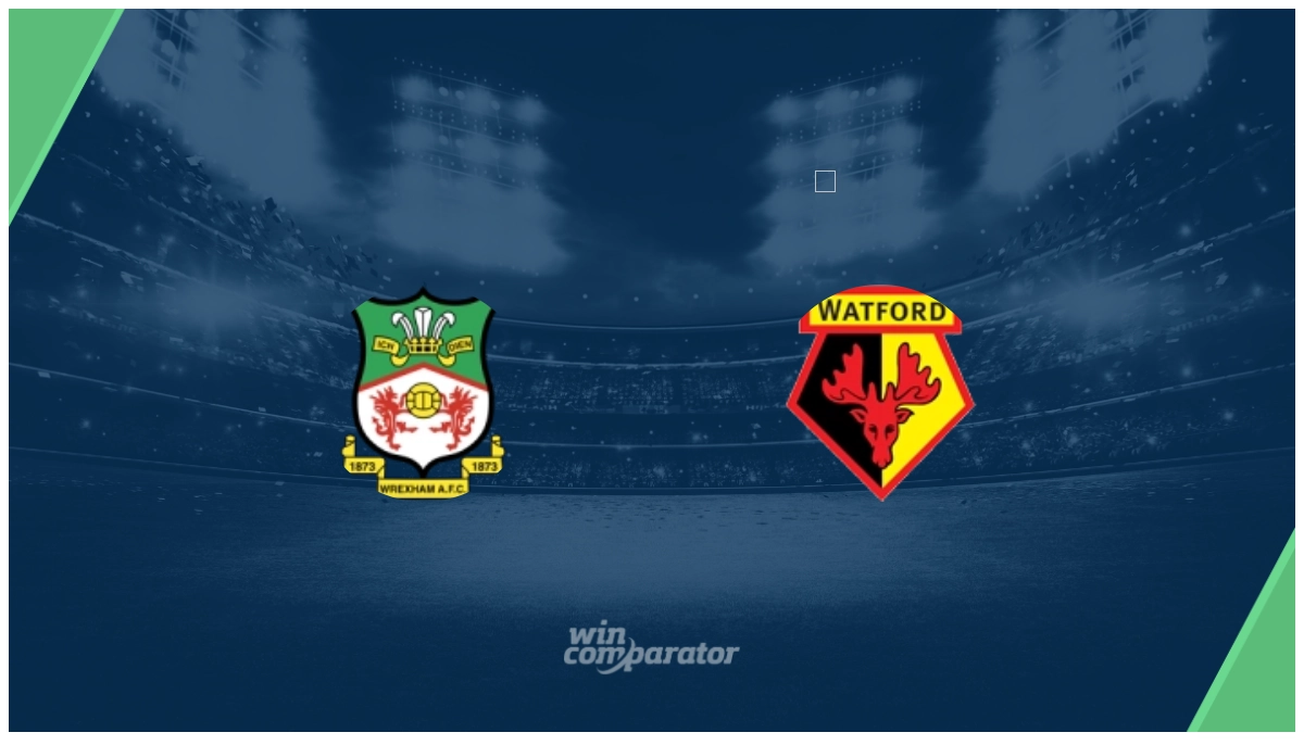 Wrexham AFC vs Watford Tipp