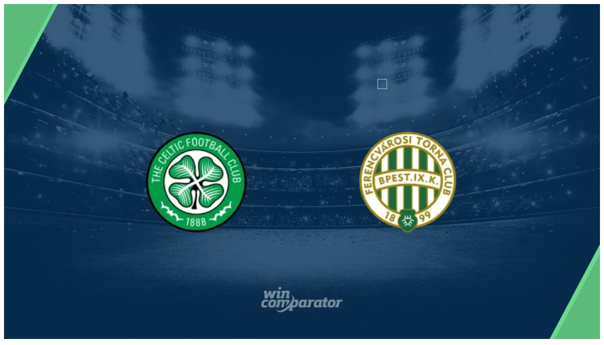 Celtic Ferencvarosi Budapest prediction